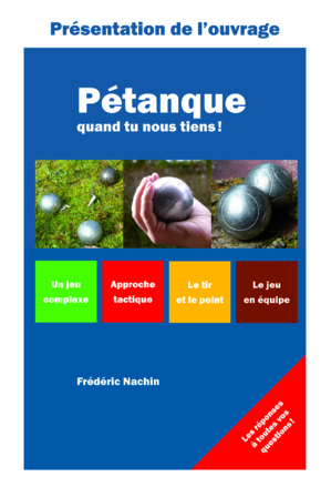 " PETANQUE, quand tu nous tiens! n°1"