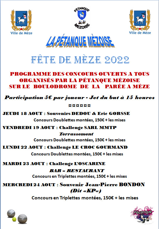 FETE DE MEZE 2022 : PROGRAMME DES CONCOURS ORGANISES PAR LA PETANQUE MEZOISE