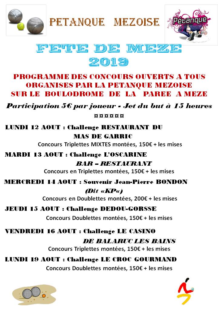 FETE DE MEZE 2019 : PROGRAMME DES CONCOURS ORGANISES PAR LA PETANQUE MEZOISE