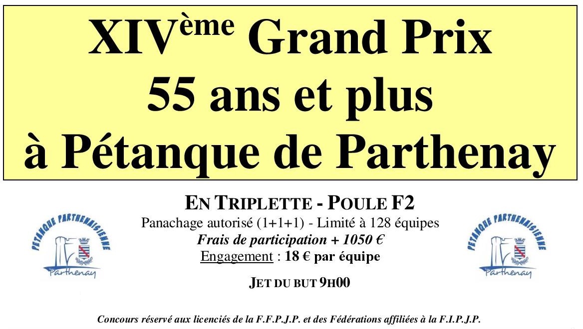 XIVème GP Triplette "55 ans et plus" à pétanque de Parthenay XIVème GP Triplette "55 ans et plus" à pétanque de Parthenay