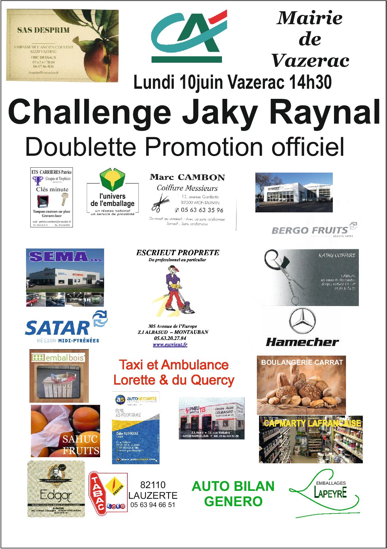 Challenge Jaky Raynal. Challenge Jaky Raynal.