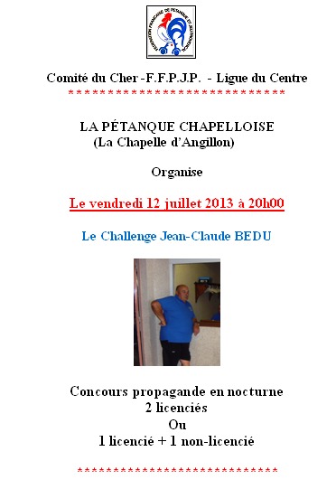 Challenge "Jean Claude BEDU" Vendredi 12 Juillet Challenge "Jean Claude BEDU" Vendredi 12 Juillet