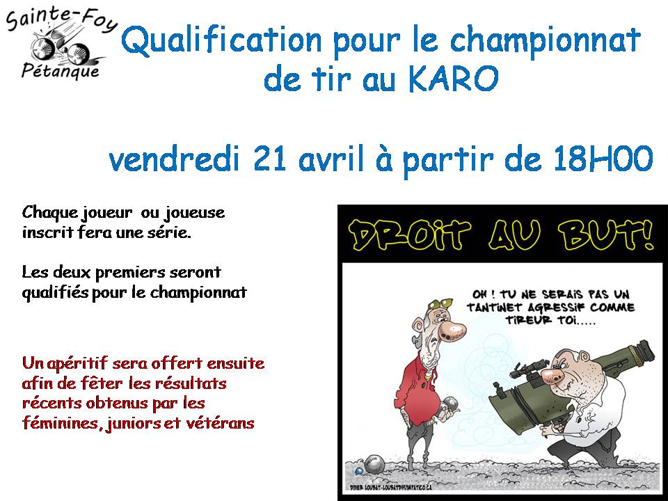 QUALIFICATIF CHAMPIONNAT DE TIR LE 21 AVRIL AU KARO QUALIFICATIF CHAMPIONNAT DE TIR LE 21 AVRIL AU KARO