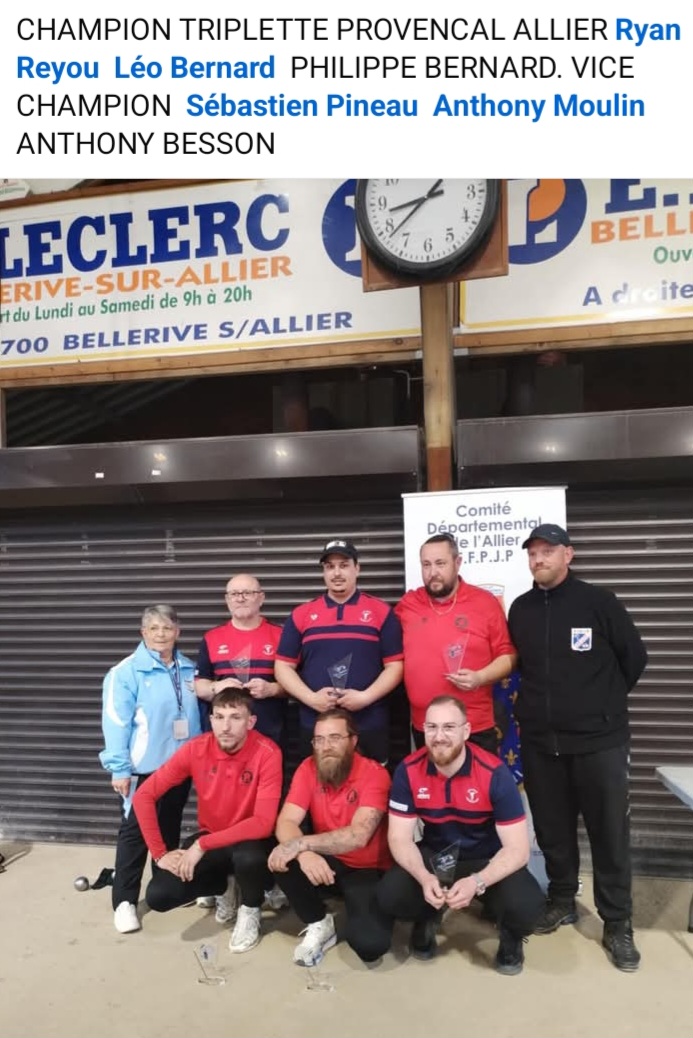 LA PARTIE QUALIFICATIVE FATALE AUX 2 FORMATIONS SAINT RÉMOISES AU CHAMPIONNAT D'ALLIER TRIPLETTE PROVENCAL