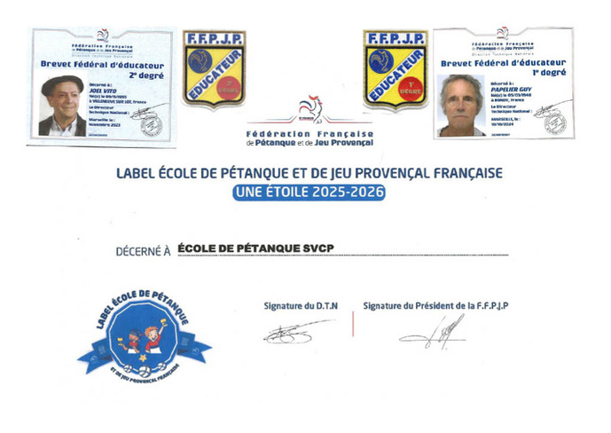Les deux éducateurs fédéraux SVCP Joël Vito (BF 2) et Guy Papelier (BF 1) et la labellisationde l'École de pétanque SVCP 