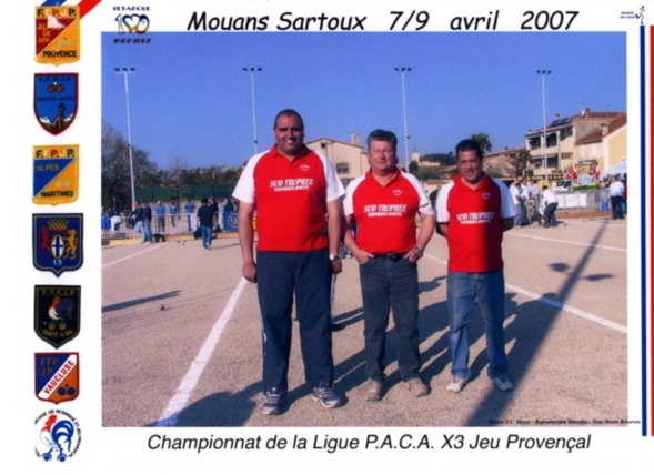 2007 C.D.L. 3X3 J.P. à MOUANS-SARTOUX l'équipe locale MARTELLO-ABELLO-URSIDA