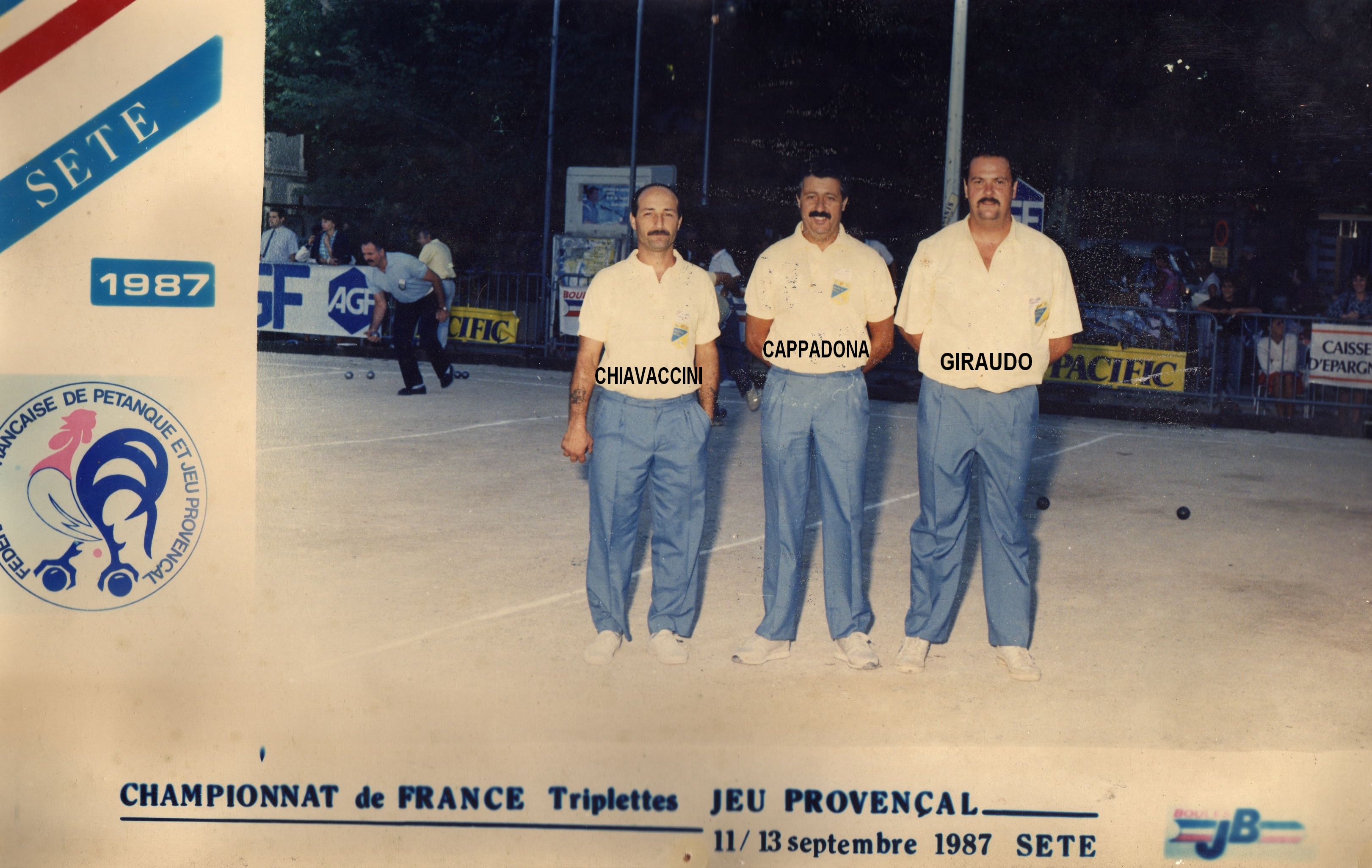 1987 Demi-finaliste du championnat de France triplettes au Jeu Provençal