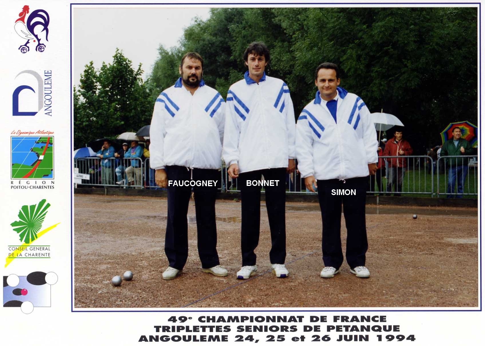 3ème France triplettes à ANGOULEME en 1994 perdu en 1/64ème contre l'équipe MAIRE-NAUD-BONNET (79)