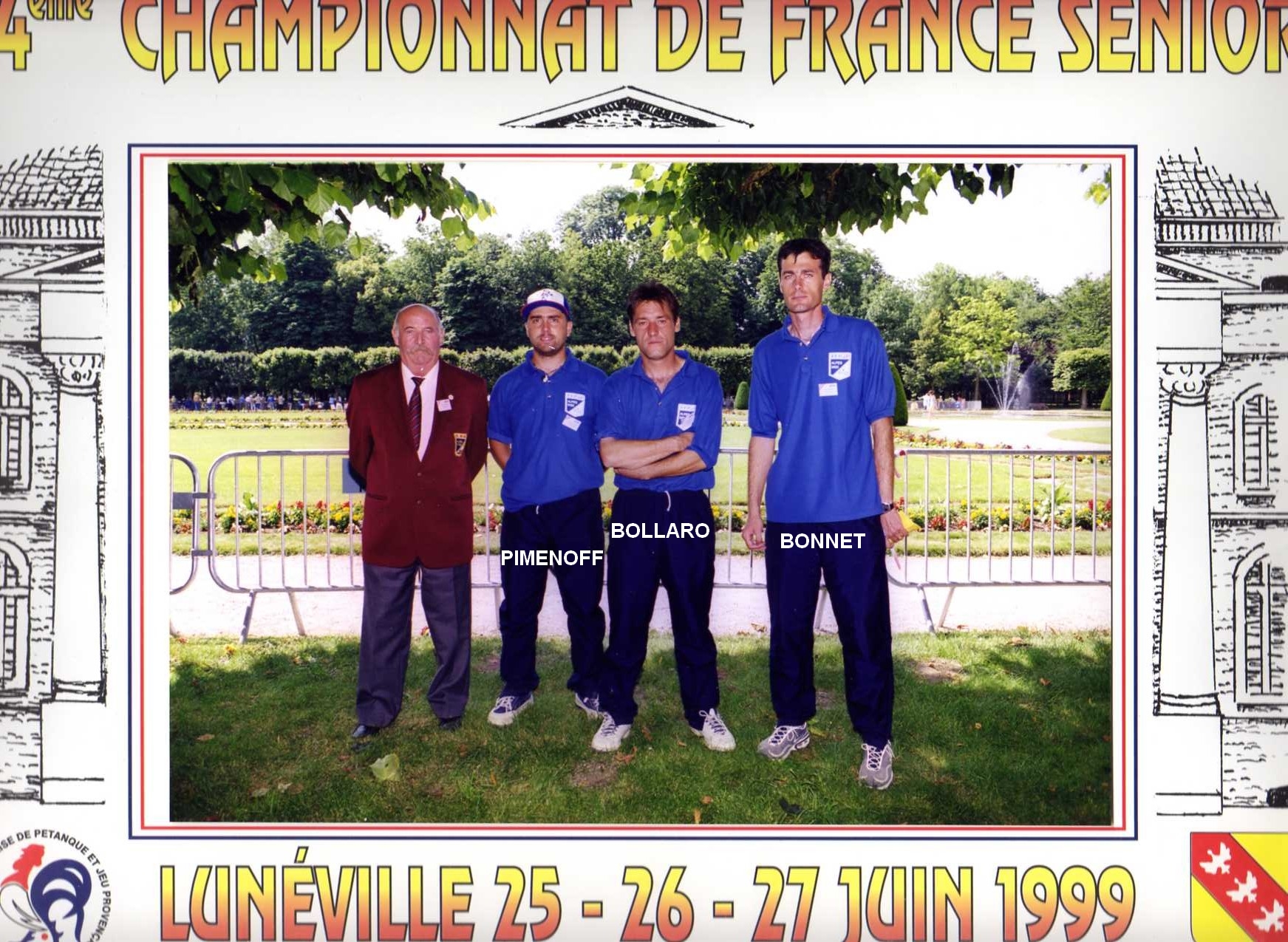 4ème France triplettes à LUNEVILLE en 1999 perdu en 1/64ème contre DATH - AUREJAC - TRIBOUT du 02