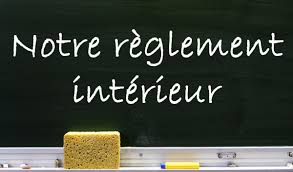 REGLEMENT INTERIEUR REGLEMENT INTERIEUR
