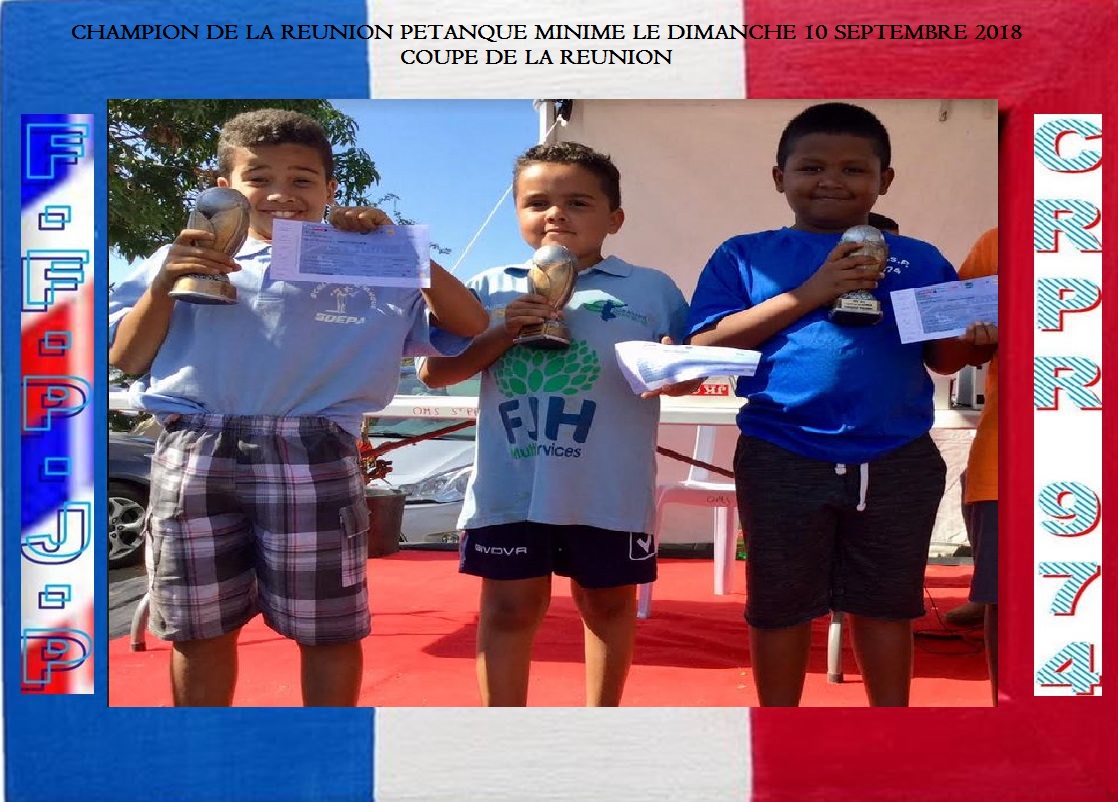COUPE DE LA REUNION TRIPLETTES BENJAMIN COUPE DE LA REUNION TRIPLETTES BENJAMIN