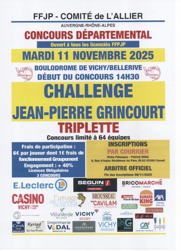 ATTENTION MODIFICATION POUR LES INSCRIPTIONS DU CONCOURS  DU 11 NOVEMBRE   CHALLENGE JP GRINCOURT ATTENTION MODIFICATION POUR LES INSCRIPTIONS DU CONCOURS  DU 11 NOVEMBRE   CHALLENGE JP GRINCOURT