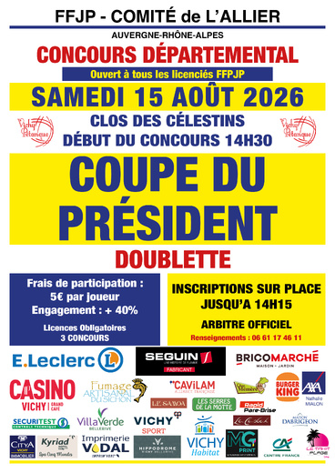 15 AOUT 2026 COUPE DU PRESIDENT EN DOUBLETTE 15 AOUT 2026 COUPE DU PRESIDENT EN DOUBLETTE